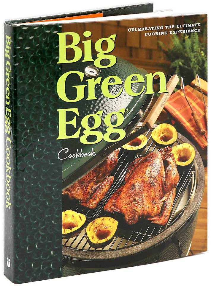 Big Green Egg® Big Green Egg Cookbook